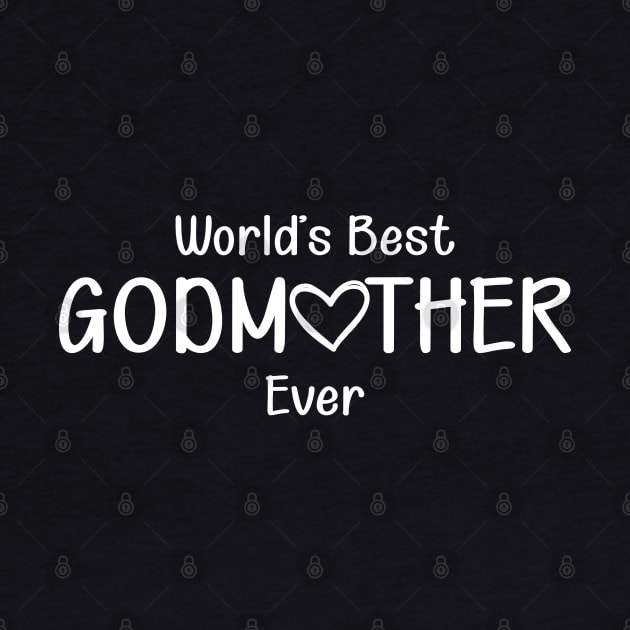 Godmother - World's best godmother ever by KC Happy Shop